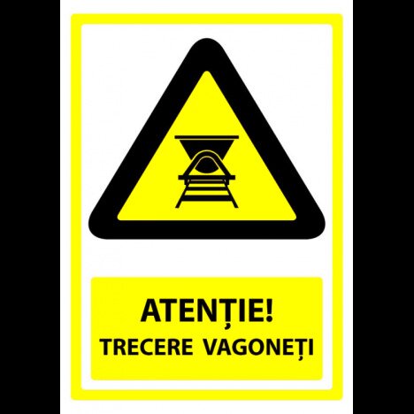 Indicator de securitate atentie trecere vagoneti